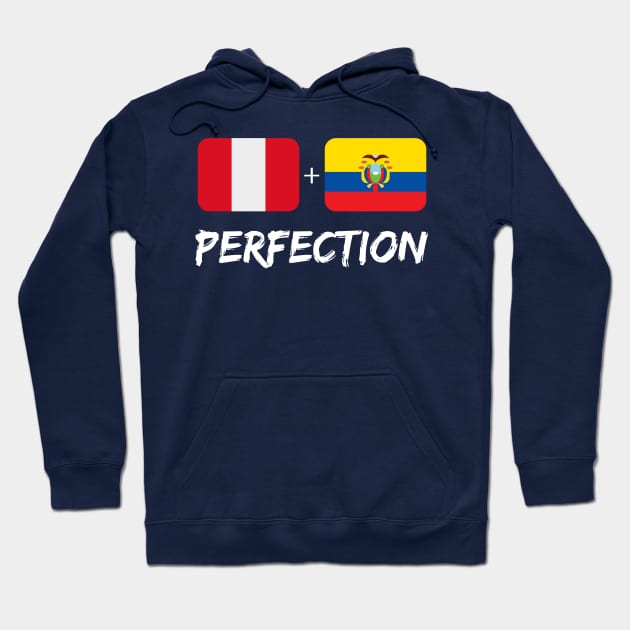 Peruvian Plus Ecuadorian Perfection Mix Flag Heritage Gift Hoodie by Just Rep It!!